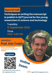 Special Talk “Techniques on writing the manuscript to publish in Q1/T1 journal for the young researchers in science and technology” Speaker: Prof. Eric Trably
